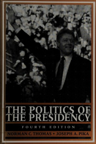 Cover of The Politics of the Presidency