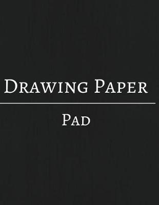 Book cover for Drawing Paper Pad