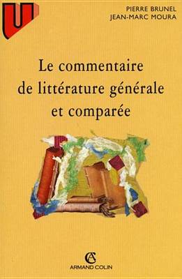 Book cover for Le Commentaire de Litterature Generale Et Comparee