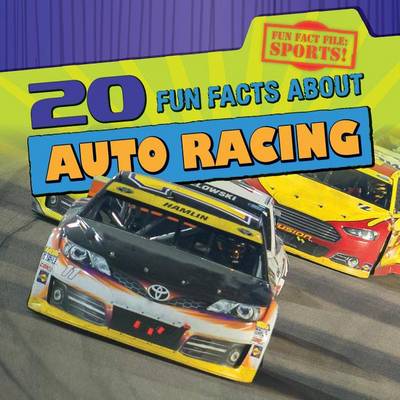 Book cover for 20 Fun Facts about Auto Racing