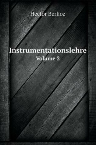 Cover of Instrumentationslehre Volume 2