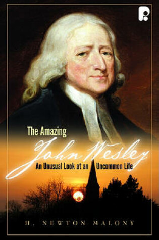 Cover of The Amazing John Wesley