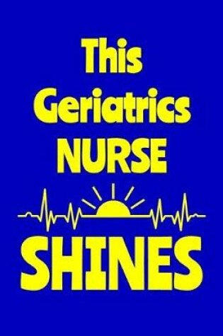 Cover of This Geriatrics Nurse Shines