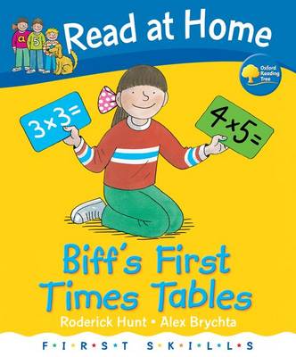 Book cover for Oxford Reading Tree Read At Home First Skills Biff's First Times Tables