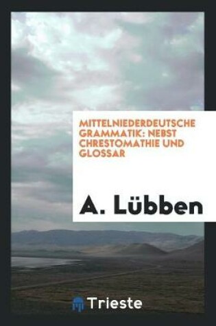 Cover of Mittelniederdeutsche Grammatik