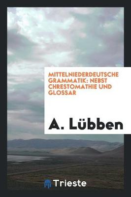 Book cover for Mittelniederdeutsche Grammatik