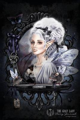 Book cover for The Gray Lady Fairy Journal