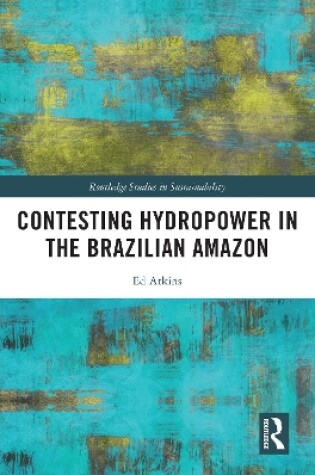 Cover of Contesting Hydropower in the Brazilian Amazon