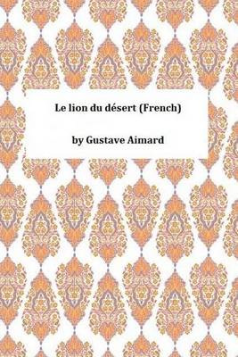 Book cover for Le Lion Du Desert (French)