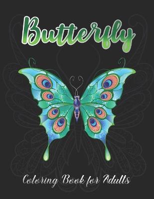 Cover of Butterfly Coloring Book for Adults