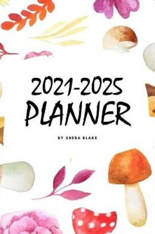 Cover of 2021-2025 (5 Year) Planner (8x10 Softcover Planner / Journal)