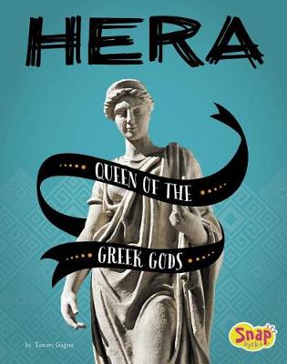 Book cover for Legendary Goddesses Hera Queen of the Greek Gods