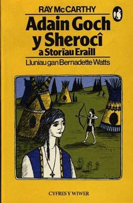 Book cover for Cyfres y Wiwer: Adain Goch y Sheroci
