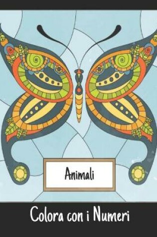 Cover of Animali Colora con i Numeri