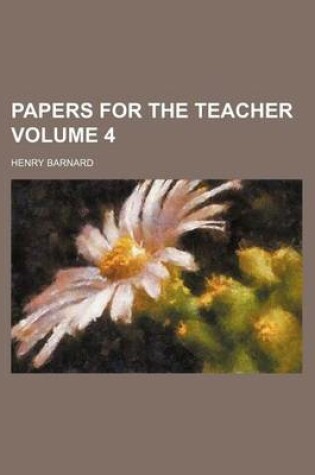 Cover of Papers for the Teacher Volume 4