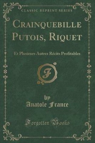 Cover of Crainquebille Putois, Riquet