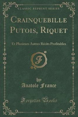 Book cover for Crainquebille Putois, Riquet