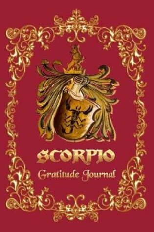 Cover of Gratitude Journal For Scorpio Horoscope