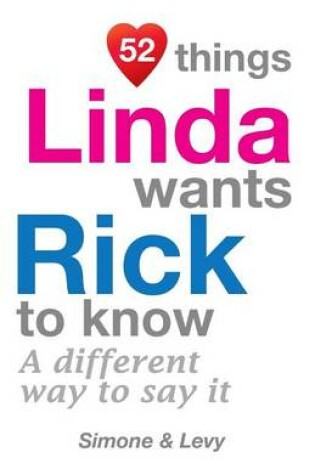 Cover of 52 Things Linda Wants Rick To Know