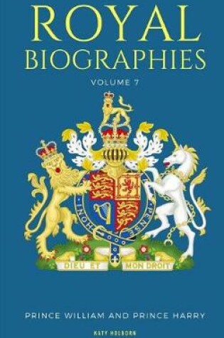 Cover of Royal Biographies Volume 7