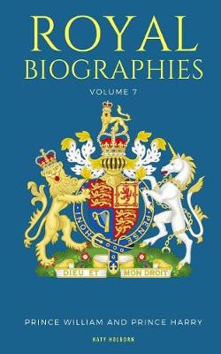 Book cover for Royal Biographies Volume 7