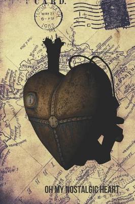 Book cover for Oh My Nostalgic Heart