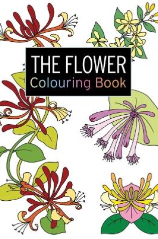Cover of The Flower Colouring Book
