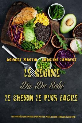 Book cover for Le Régime Du Dr Sebi
