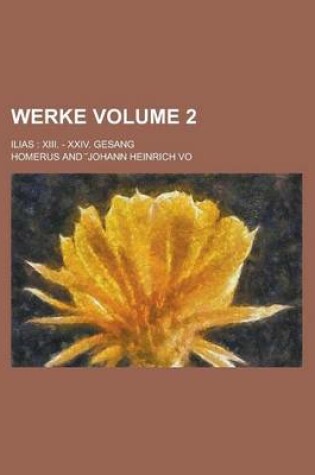 Cover of Werke; Ilias