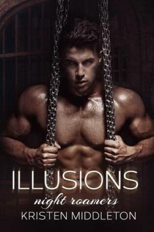 Cover of Illusions (Night Roamers) Book Four