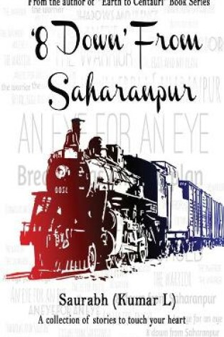 Cover of 8 Down from Saharanpur