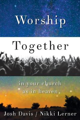Book cover for Worship Together in Your Church as in Heaven