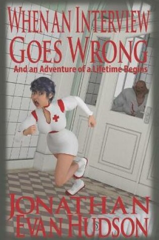 Cover of When an Interview Goes Wrong