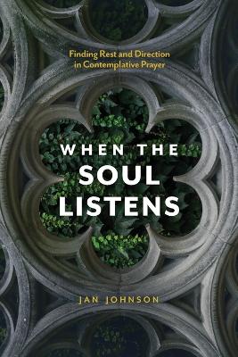 Book cover for When The Soul Listens