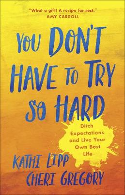 Book cover for You Don't Have to Try So Hard