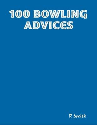 Book cover for 100 Bowling Advices