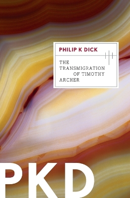 Book cover for The Transmigration of Timothy Archer
