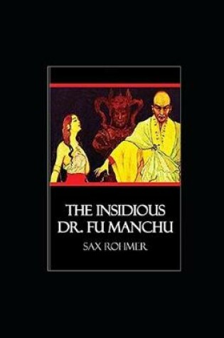 Cover of The Insidious Dr. Fu Manchu Illustrated