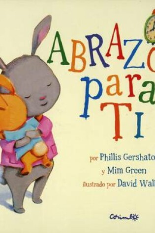 Cover of Abrazos Para Ti- Time for a Hug