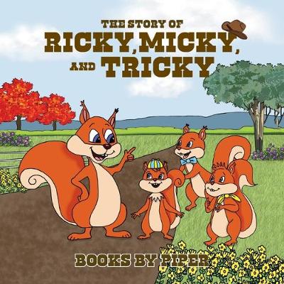 Book cover for The Story of Ricky, Micky, and Tricky