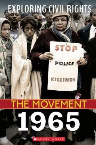 Cover of 1965 (Exploring Civil Rights: The Movement)