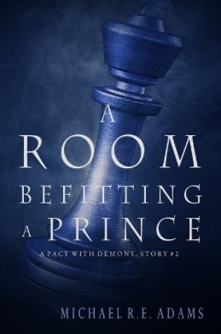 Cover of A Room Befitting a Prince (A Pact with Demons, Story #2)