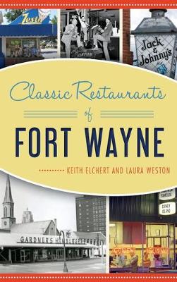 Cover of Classic Restaurants of Fort Wayne