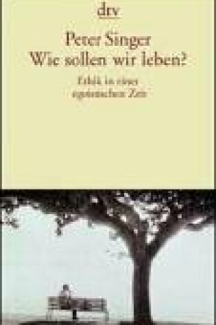 Cover of Wie Sollen Wir Leben?