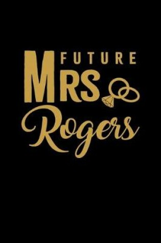 Cover of Future Mrs. Rogers