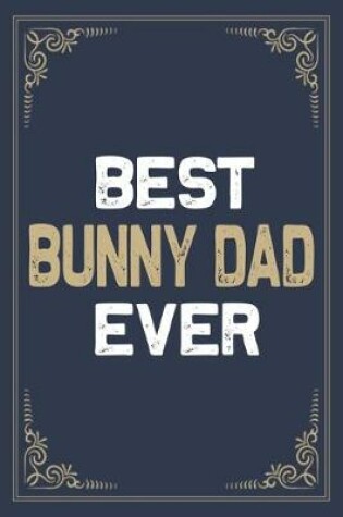 Cover of Best Bunny Dad Ever