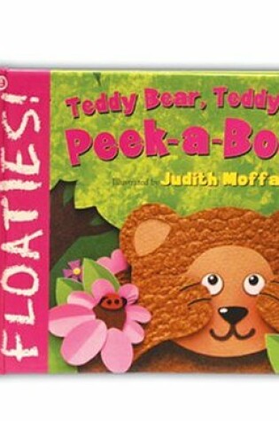 Cover of Floaties! Teddy Bear, Teddy Bear, Peek-A-Boo!
