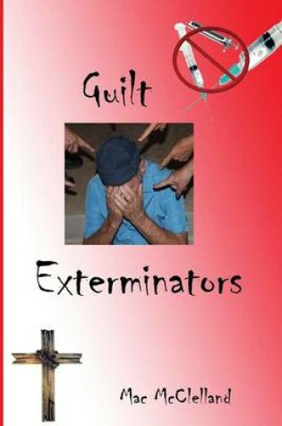 Cover of Guilt Exterminators