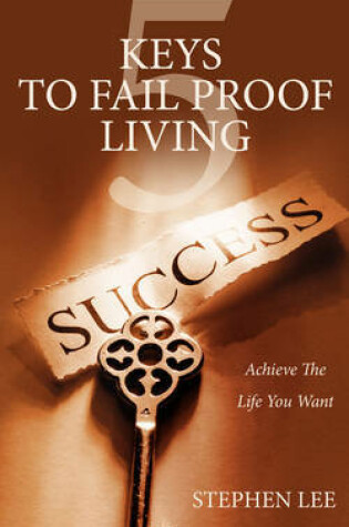 Cover of 5 Keys to Fail Proof Living