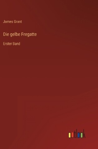 Cover of Die gelbe Fregatte